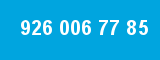 926 006 77 85